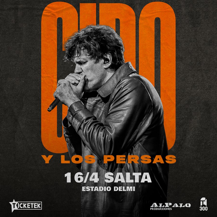 Ciro y Los Persas en Salta